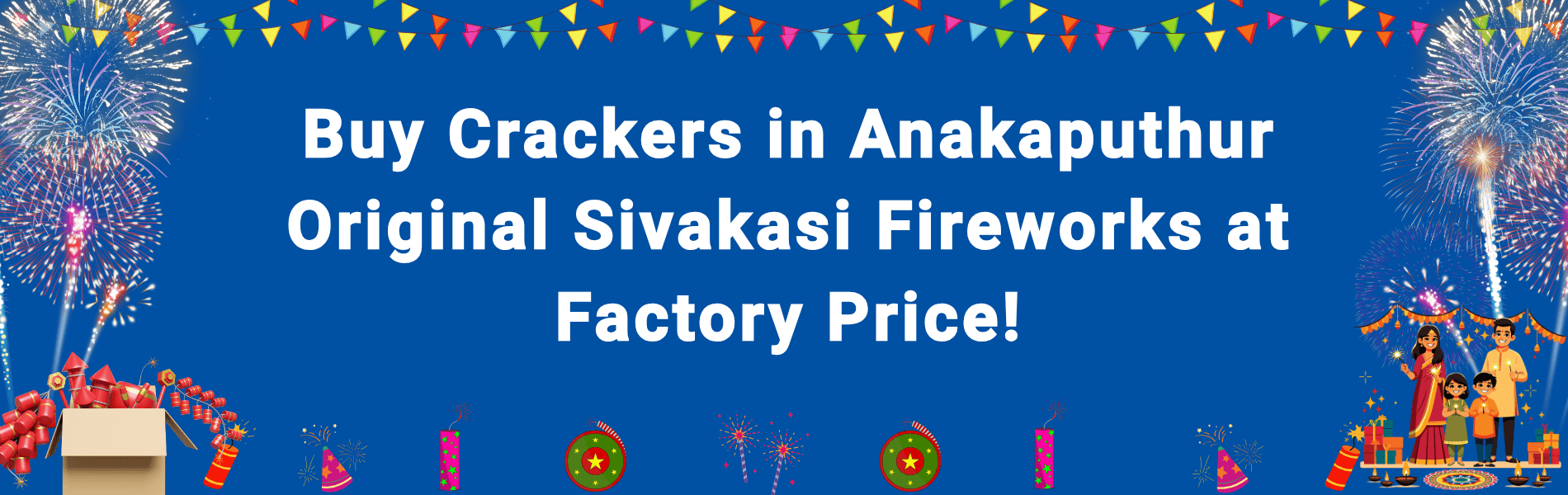 Buy Crackers in Anakaputhur