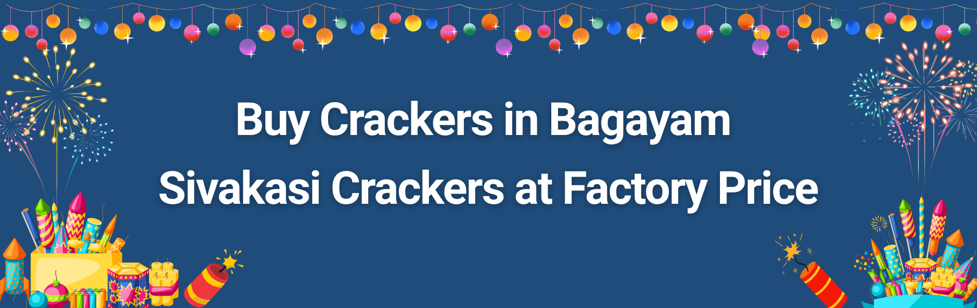 Buy Crackers in Bagayam