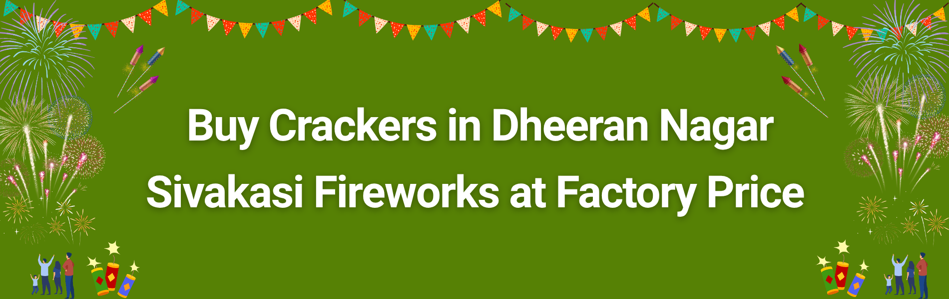 Buy Crackers in Dheeran Nagar