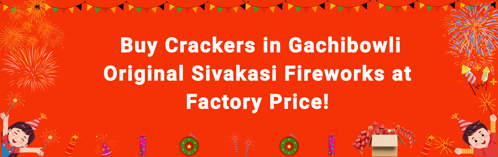 Buy Crackers in Gachibowli