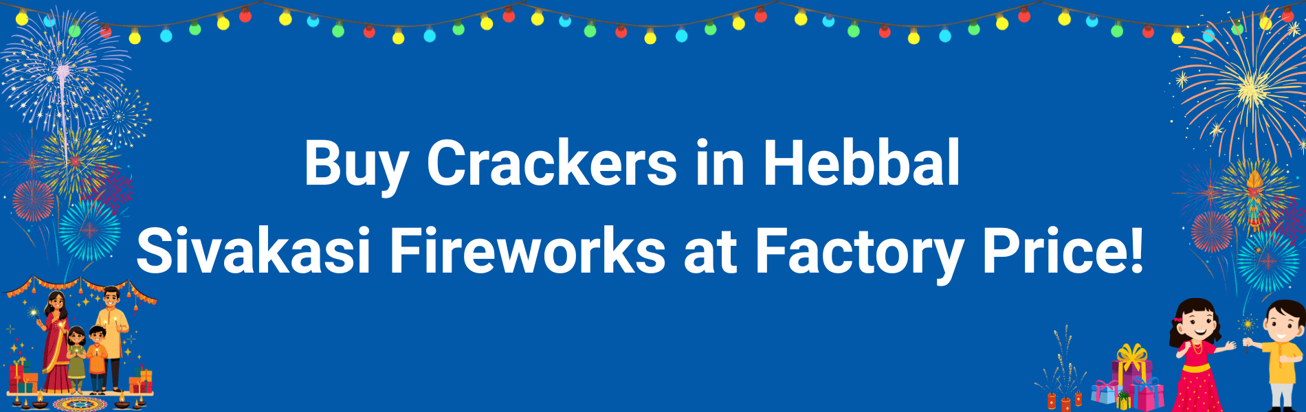 Buy Crackers in Hebbal