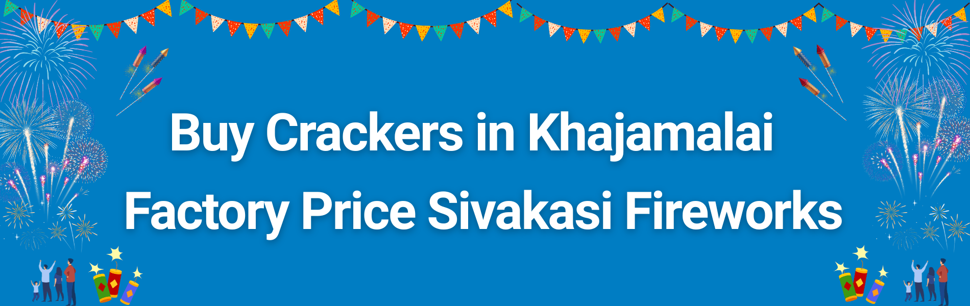 Buy Crackers in Khajamalai