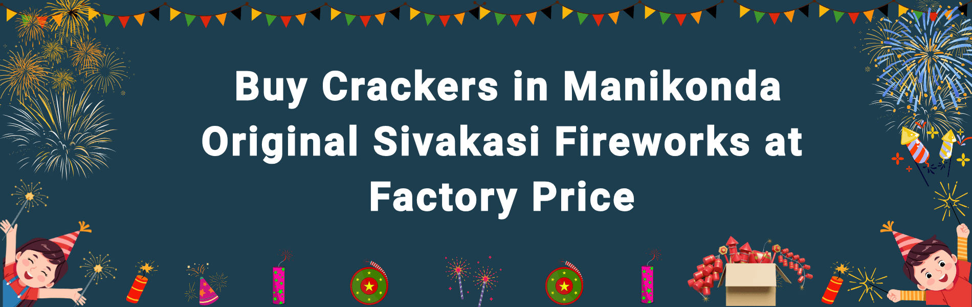 Buy Crackers in Manikonda