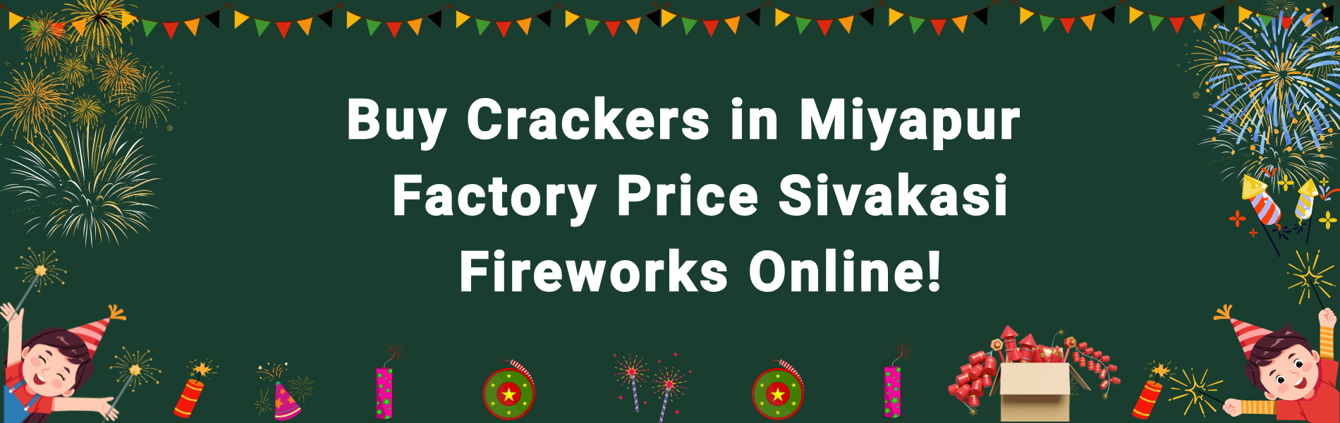 Buy Crackers in Miyapur