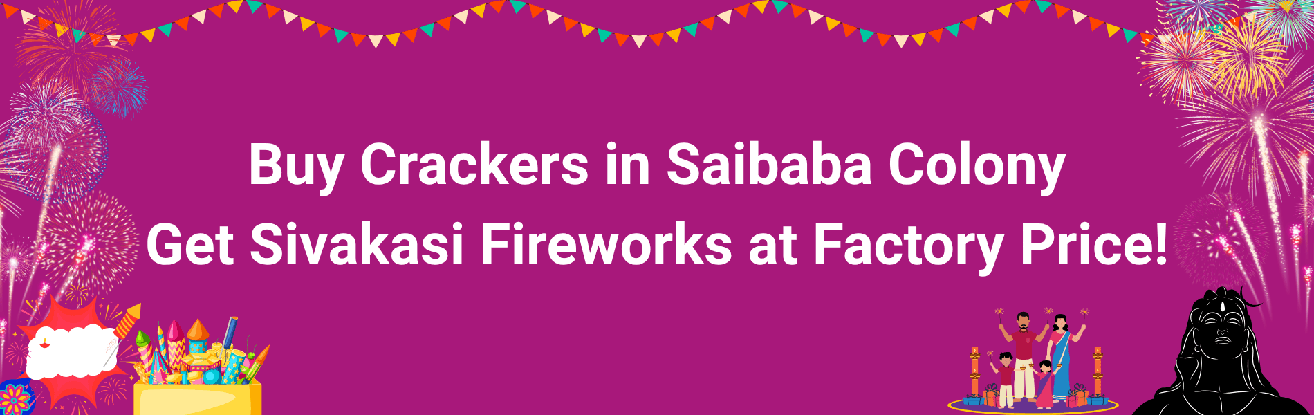 Buy Crackers in Saibaba Colony