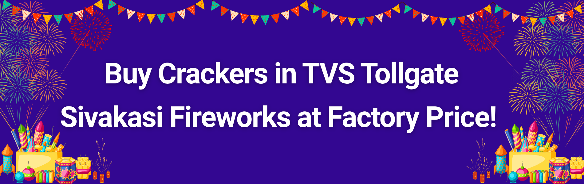 Buy Crackers in TVS Tollgate