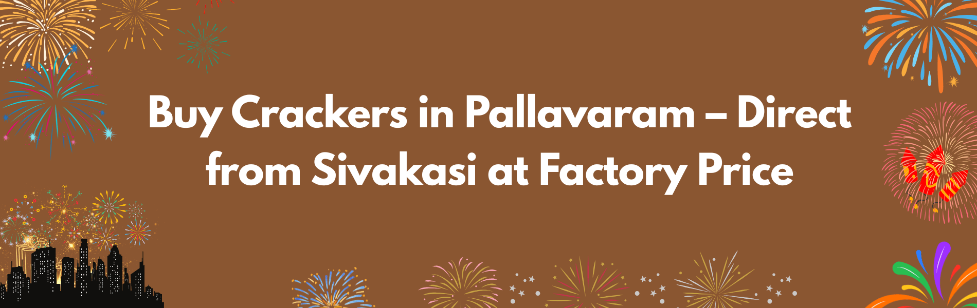 Buy Crackers in Pallavaram