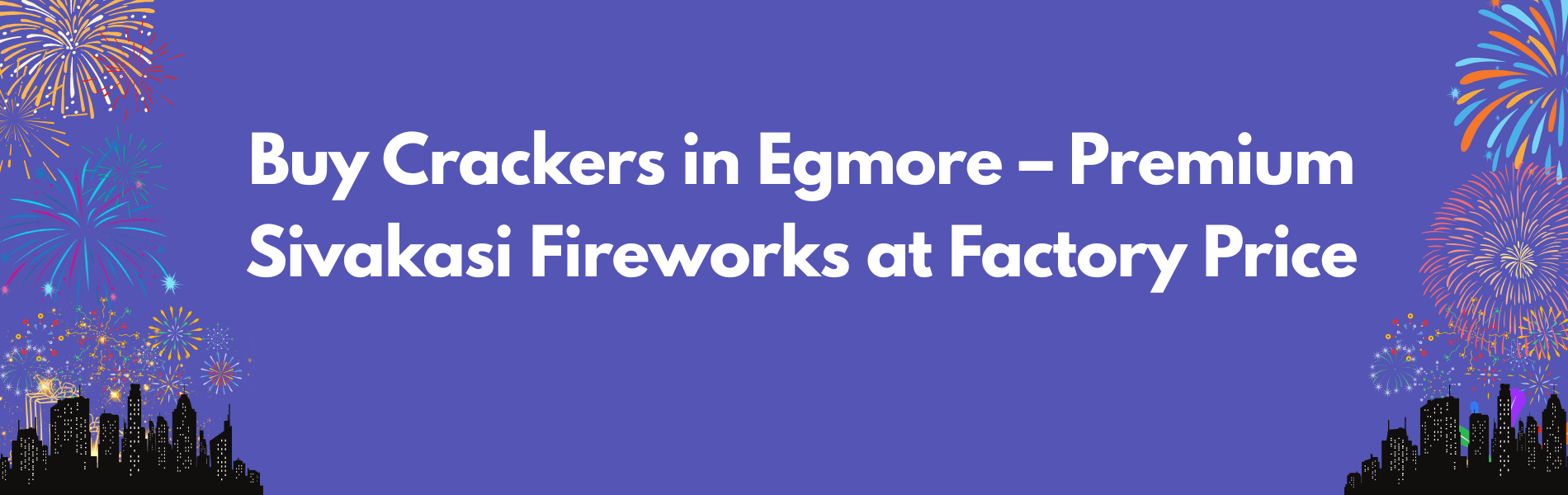 Buy Crackers in Egmore