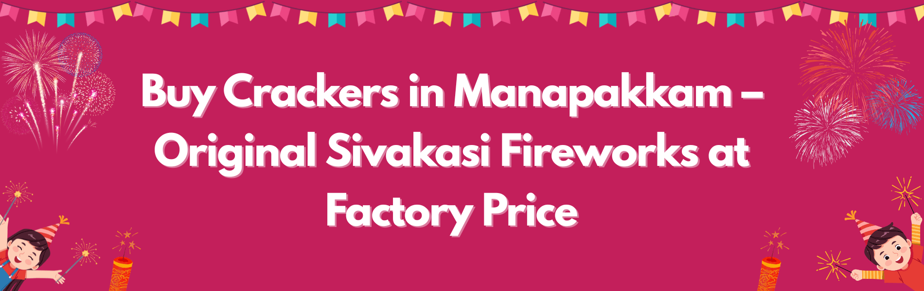Buy Crackers in Manapakkam