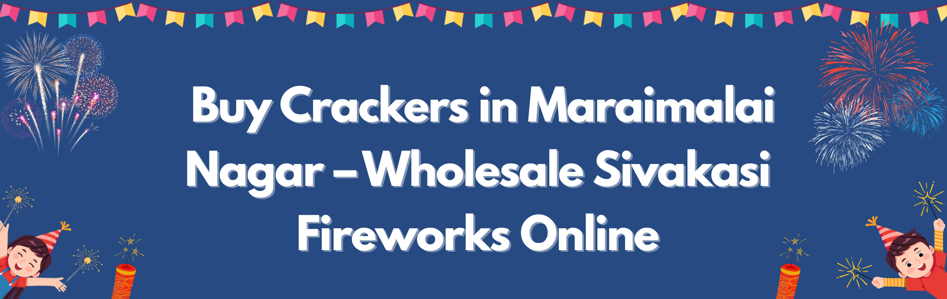 Buy Crackers in Maraimalai Nagar