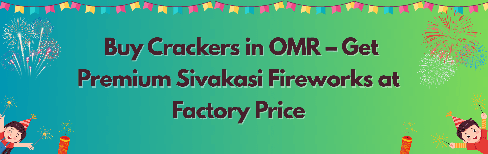 Buy Crackers in OMR