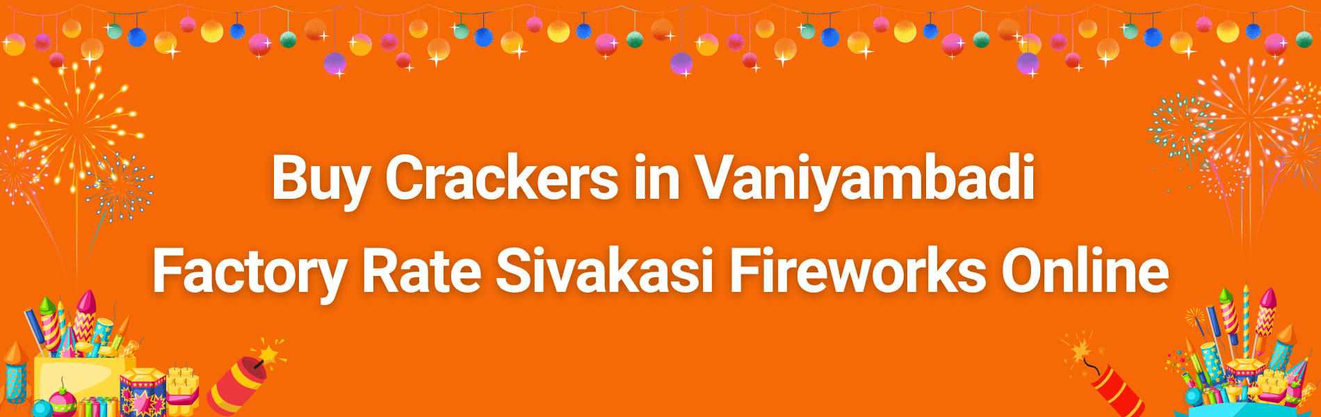 Buy Crackers in Vaniyambadi