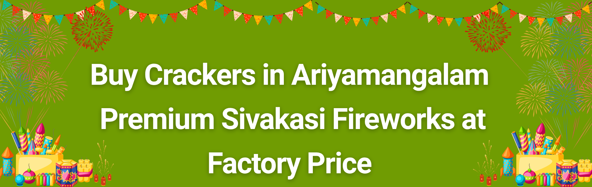 Buy Crackers in Ariyamangalam