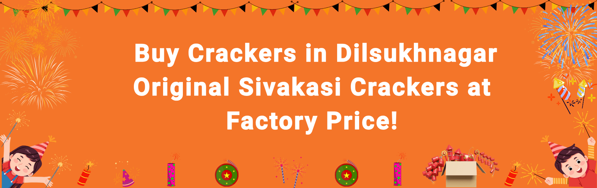 Buy Crackers in Dilsukhnagar