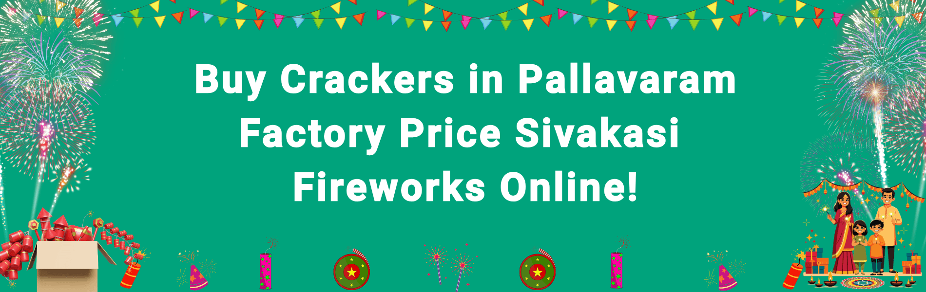 Buy Crackers in Pallavaram