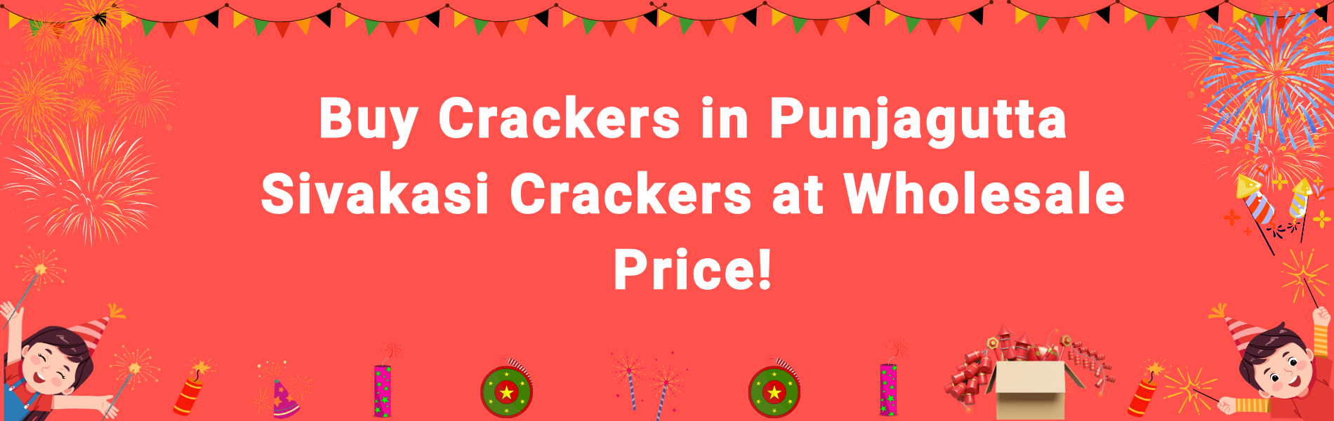 Buy Crackers in Punjagutta