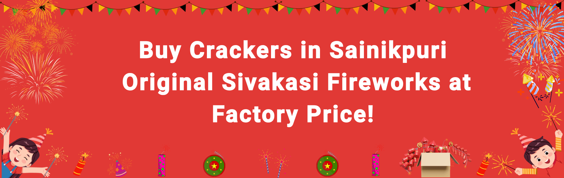 Buy Crackers in Sainikpuri
