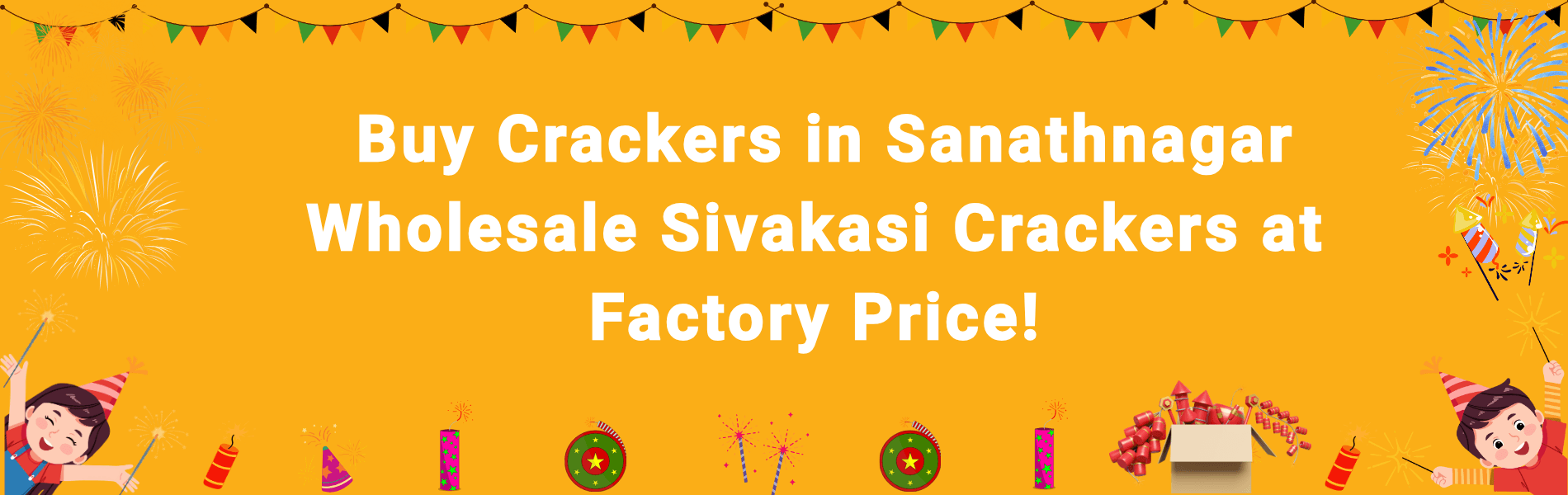 Buy Crackers in Sanathnagar
