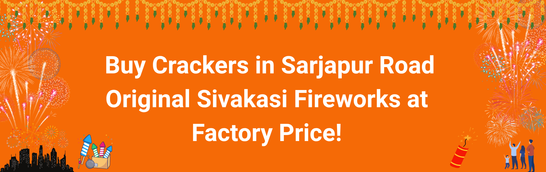 Buy Crackers in Sarjapur Road