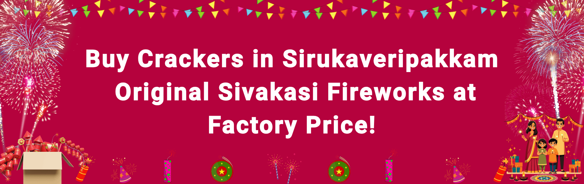 Buy Crackers in Sirukaveripakkam