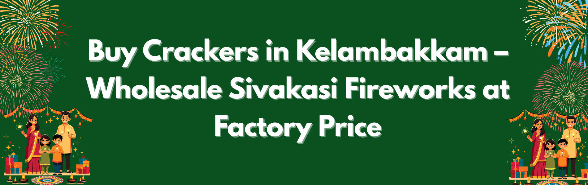 Buy Crackers in Kelambakkam