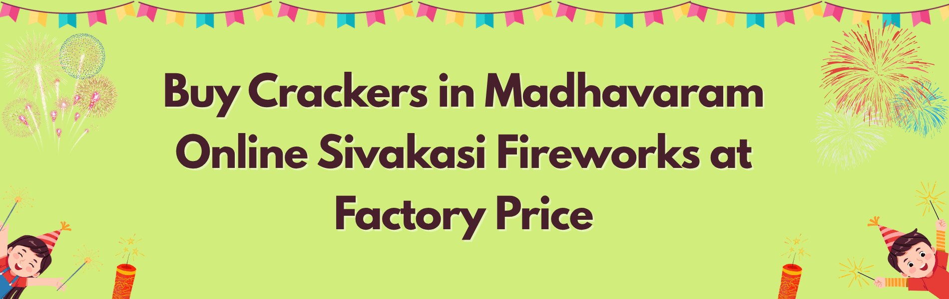Buy Crackers in Madhavaram